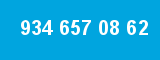 934 657 08 62